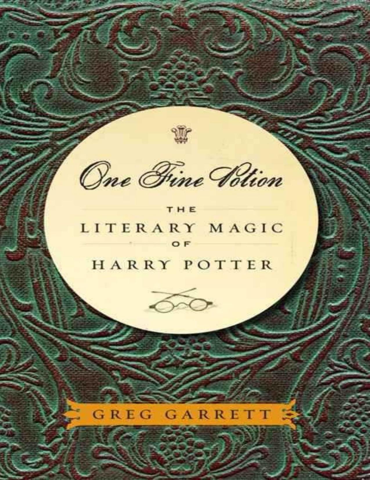 One Fine Potion: The Literary Magic of Harry Potter